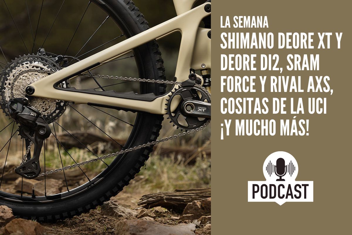 La Semana: Shimano Deore XT Di2 y Deore Di2, SRAM Force y Rival AXS con versión XPLR cositas de la UCI ¡y mucho más! La Semana: Shimano Deore XT Di2 y Deore Di2, SRAM Force y Rival AXS con versión XPLR cositas de la UCI ¡y mucho más!