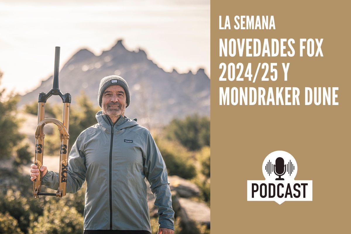Podcast: Especial: Novedades FOX 2024/25 y Mondraker Dune