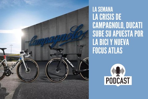 La Semana: La crisis de Campagnolo, Ducati sube su apuesta por la bici y nueva Focus Atlas