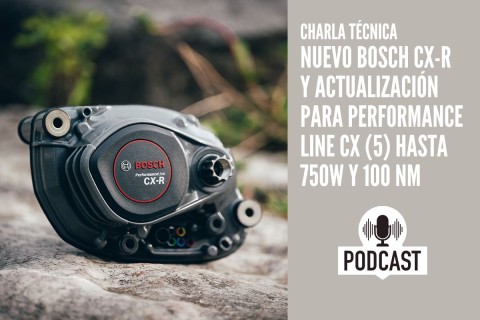 Nuevo BOSCH CX-R y actualización para Performance Line CX (5) hasta 750W y 100 Nm